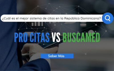 Buscamed vs Pro Citas ¿Cuál es el mejor sistema de citas en la República Dominicana?